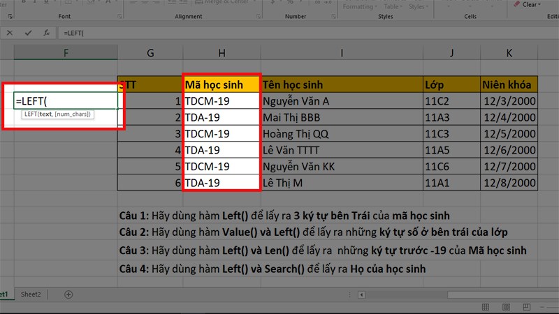 Nhập công thức =Left(