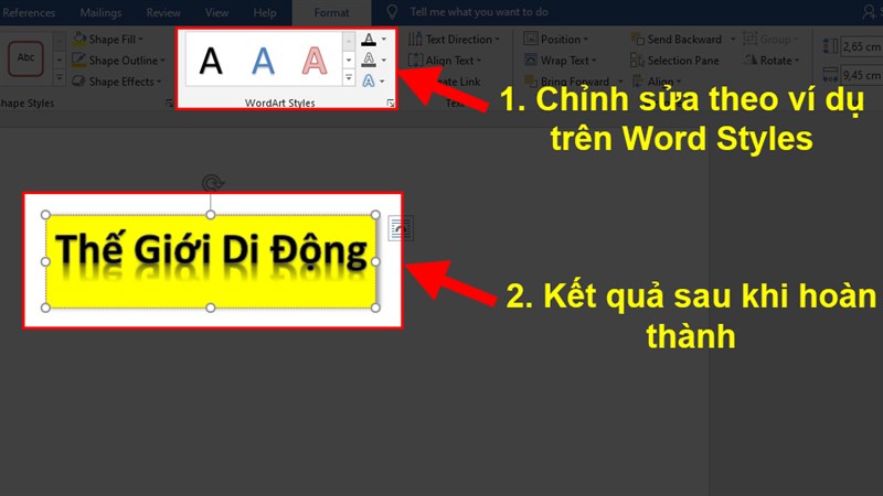 Chỉnh sửa WordArt Styles theo ví dụ