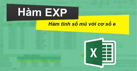 Cách Sử Dụng Hàm Exp Trong Excel | Hàm E Mũ Trong Excel - Thegioididong.Com