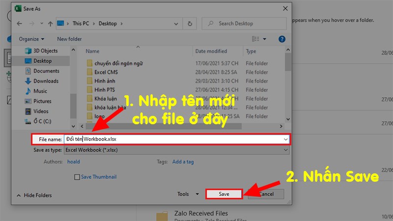 Ở hộp thoại hiện lên thực hiện đổi tên cho file  Nhấn Save