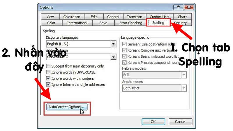 Ở hộp thoại hiện lên  Chọn tab Spelling  Nhấn vào AutoCorrect Options...