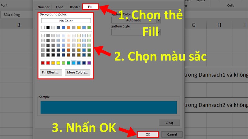 Hộp thoại Format Cells xuất hiện kích chọn thẻ Fill > Lựa chọn màu đánh dấu loại quả không có trong Danhsach2 giống với ví dụ > Nhấn OK