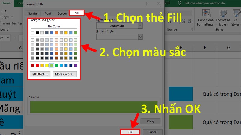 Hộp thoại Format Cells xuất hiện kích chọn thẻ Fill > Lựa chọn màu đánh dấu loại quả không có trong Danhsach1 giống với ví dụ > Nhấn OK