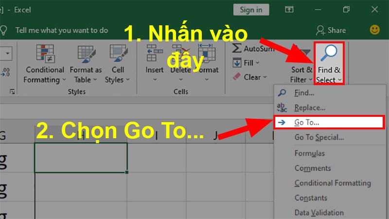 Đi đến mục Editing  Nhấn vào Find & Select  Chọn Go To...