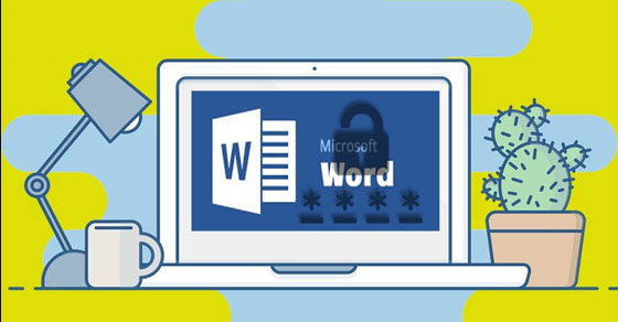 Cách đặt mật khẩu, khóa file Word chặn sao chép, chỉnh sửa