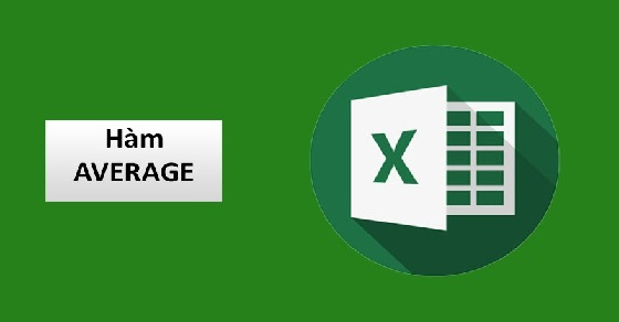 Hướng dẫn average là gì trong excel và cách sử dụng tính năng này