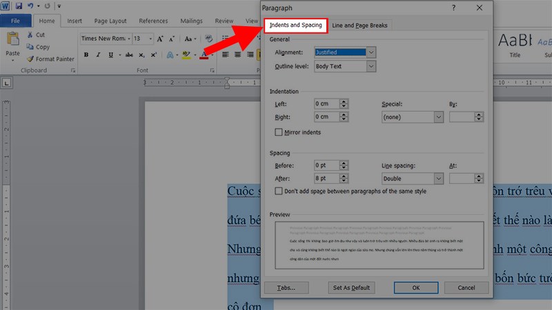 Ở hộp thoại hiện lên > Chọn thẻ Indents and Spacing