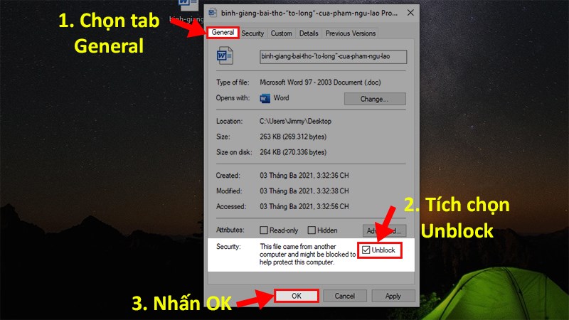Chọn tab General  Đi đến phần Security  Click chuột chọn Unclock  Nhấn OK