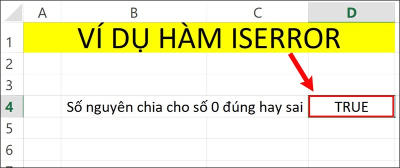 Cách sử dụng hàm ISERROR kiểm tra giá trị lỗi trong Excel chi tiết