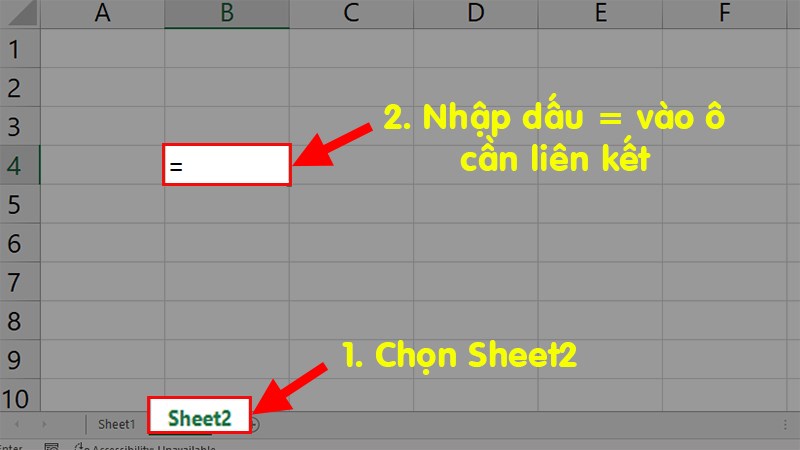 Đi đến Sheet2 > Nhập dấu = ở ô cần liên kết