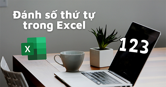 Hàm số thứ tự trong Excel là gì?
