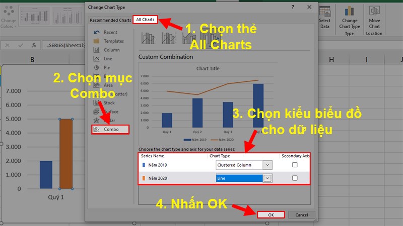 Ở hộp thoại hiện lên  Chọn thẻ All Chart  Chọn mục Combo  Chọn kiểu biểu đồ theo yêu cầu  Nhấn OK