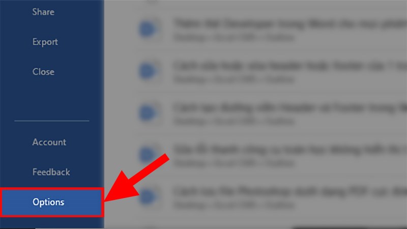 Chọn mục Options