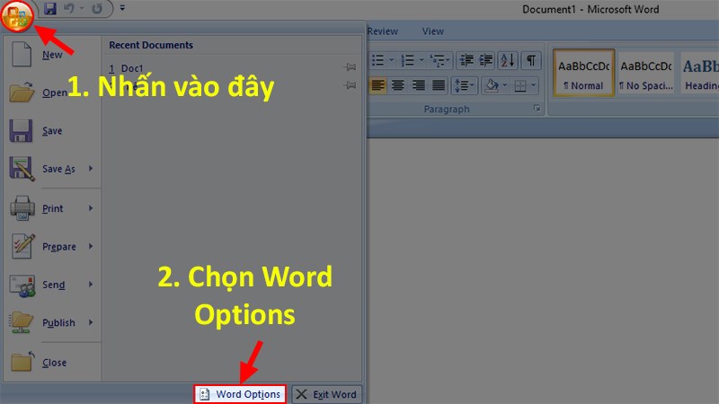 Mở file Word > Nhấn vào Microsoft Button > Chọn Word Options