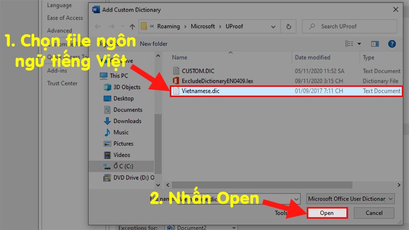 Ở hộp thoại hiện lên > Đi đến folder Uproof vừa nãy bạn đã dán file ngôn ngữ tiếng Việt > Chọn file ngôn ngữ tiếng Việt > Nhấn Open