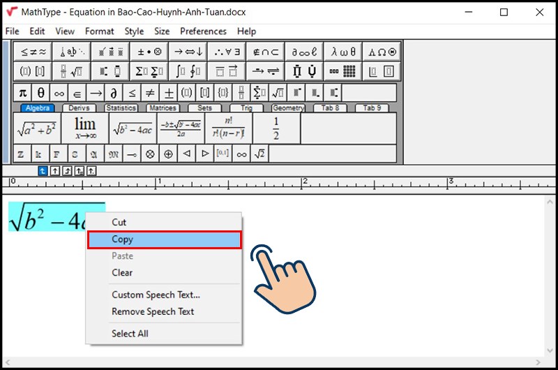 Bôi đen toàn bộ công thức rồi chọn Copy trên giao diện Mathtype