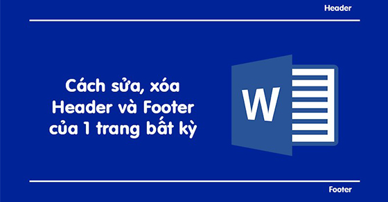 Hướng dẫn cách xóa header and footer trong 1 trang word 2010 đơn giản và hiệu quả