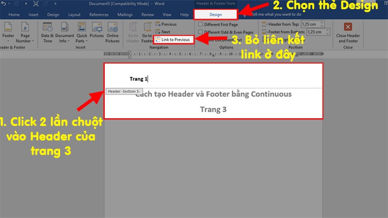 Đi đến đầu trang 3  Click 2 lần chuột vào đầu trang 3 để chỉnh sửa Header  Chọn thẻ Design  Bỏ chọn Link to Previous