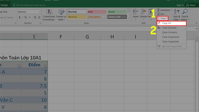 Đi đến Phần Editing  Nhấn vào Clear  Chọn Clear All để xóa toàn bộ bảng đã chọn