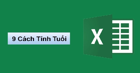 9-cach-tinh-tuoi-trong-excel-nhanh-chong-don-gian-chinh-11