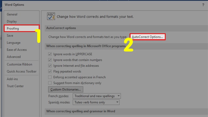 Đi đến mục AutoCorrect Options > Nhấn vào AutoCorrect Options...