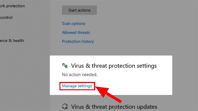 Hộp thoại Windows Security hiện lên  Đi đến mục Virus & threat protection settings  Chọn Manage settings