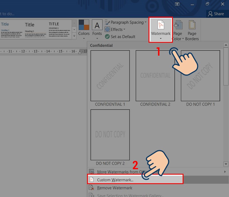 Tiếp theo chọn vào Watermark và nhấn Custom Watermark...