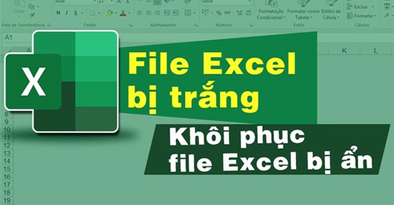 Làm sao để khắc phục khi Excel bị trắng màn hình? 

