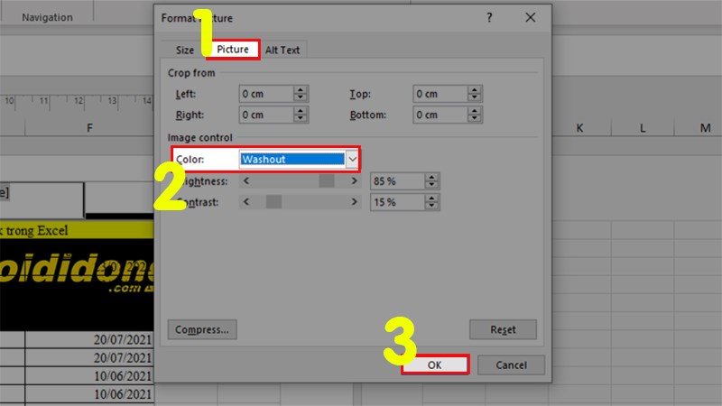 Ở hộp thoại Format Picture hiện lên  Chọn tab Picture  Ở phần Color bạn chọn Washout  Nhấn OK