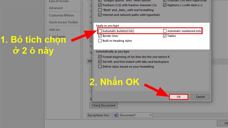 Bỏ tích Automatic bulleted lists hoặc Automatic numbered lists  Nhấn OK