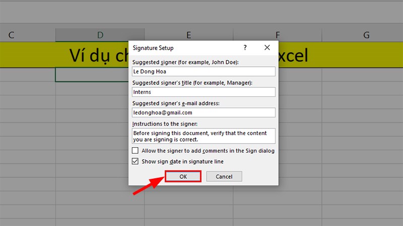 Nhập thông tin chữ ký vào hộp thoại Signature Setup  Nhấn OK
