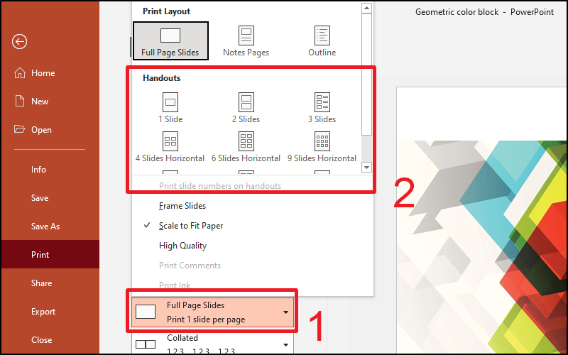 Chọn in theo chế độ Handouts để tiết kiệm giấy