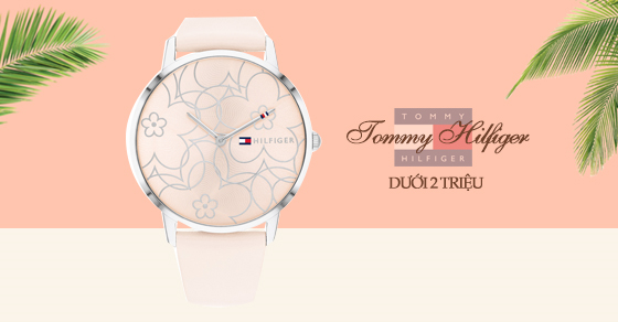 Top 10 đồng hồ nữ Tommy Hilfiger dưới 2 triệu đáng mua nhất tại TGDĐ