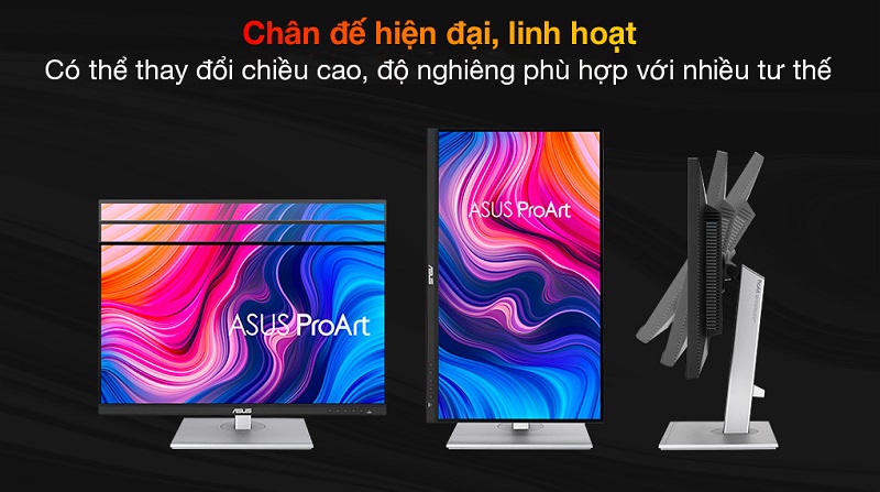 Màn hình trang bị đế hiện đại, linh hoạt dễ dàng thay đổi chiều cao