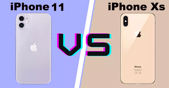 So sánh iPhone 11 và iPhone Xs - Có nên nâng cấp lên iPhone 11?