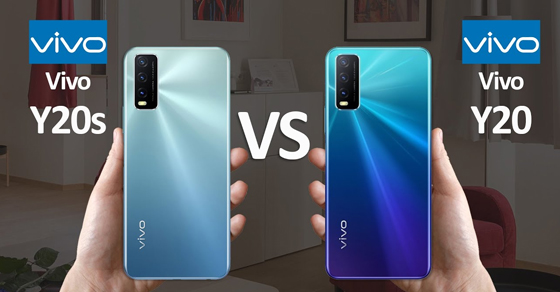 So sánh Vivo Y20 và Y20s - Giúp bạn lựa chọn phiên bản tốt nhất?
