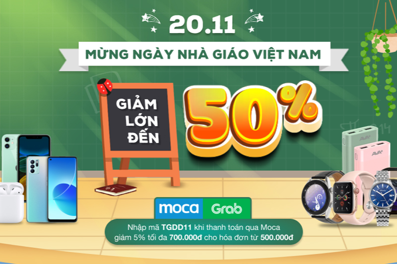 Tri ân ngày nhà giáo Việt Nam, TGDĐ giảm lớn đến 50%