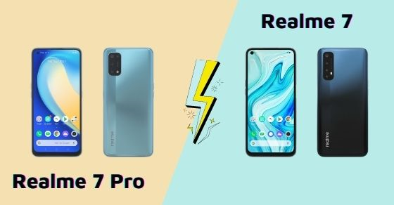 So sánh Realme 7 và Realme 7 Pro - Lựa chọn nào hoàn hảo cho bạn?
