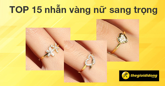 Top 15 nhẫn vàng nữ sang trọng, tinh tế đáng mua nhất tại TGDĐ - Thegioididong.com