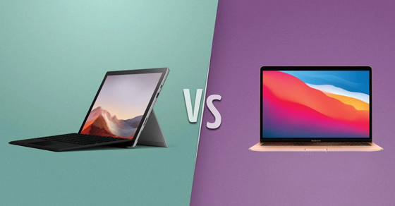 So sánh Surface Pro và MacBook? Nên mua loại nào?