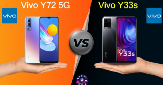So sánh điện thoại Vivo Y33s và Y72 5G - Chiếc máy nào đáng mua hơn?