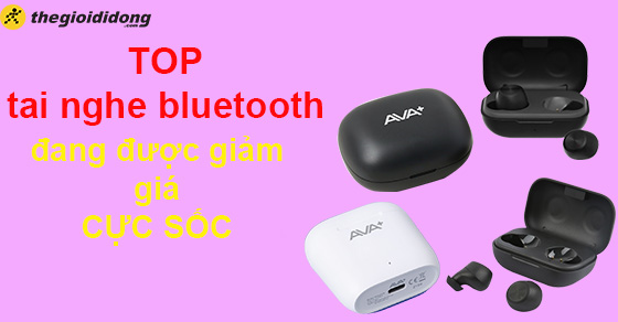 Top 9 tai nghe Bluetooth đáng mua đang được giảm giá cực sốc tại TGDĐ