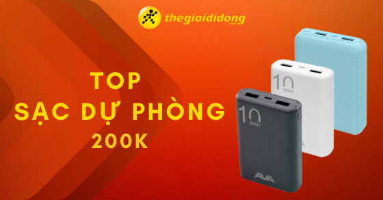 TOP 7 sạc dự phòng 200K giảm giá mạnh 
