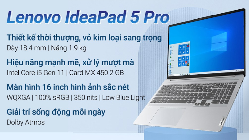 Laptop Lenovo IdeaPad 5 Pro 16IHU6 i5 11300H hiệu năng mạnh mẽ