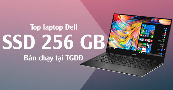 Top 8 laptop Dell SSD 256 GB tốt đáng mua nhất tại Thế Giới Di Động - Top 8 laptop Dell SSD 256 GB tốt đáng mua nhất tại Thế Giới Di Động -