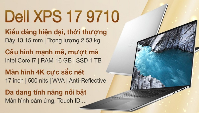 Dell XPS 17 9710 i7 11800H có thiết kế mới lạ, hiện đại