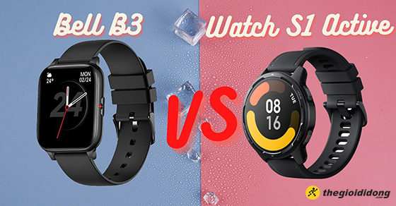 So sánh BeU B3 và Xiaomi Watch S1 Active - Công cụ theo dõi sức khỏe