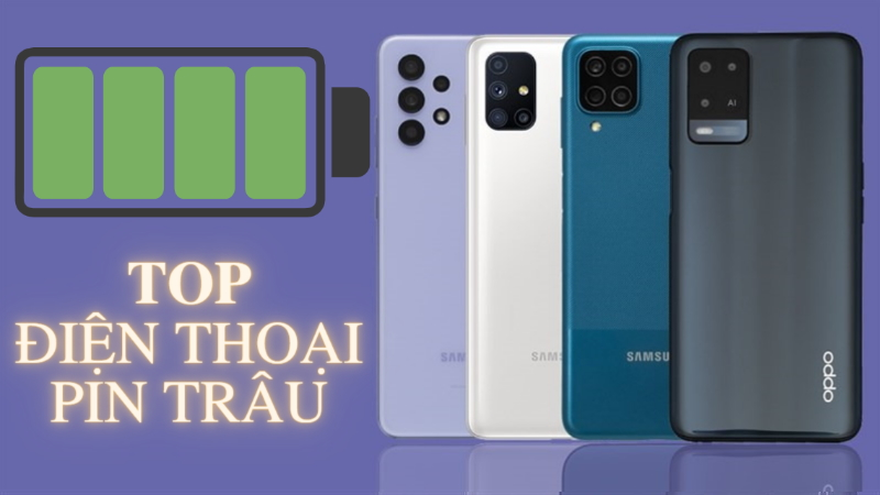 Top 10 điện thoại pin khủng đáng mua nhất hiện nay 2022 tại TGDĐ