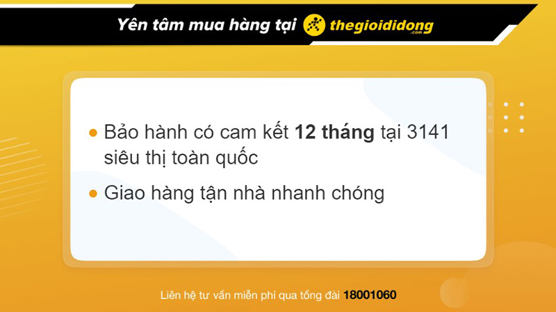 Yên tâm với chính sách bảo hành tại Thế Giới Di Động