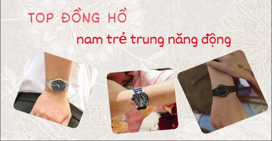 TOP 20+ đồng hồ nam trẻ trung năng động bạn không nên bỏ lỡ tại TGDĐ